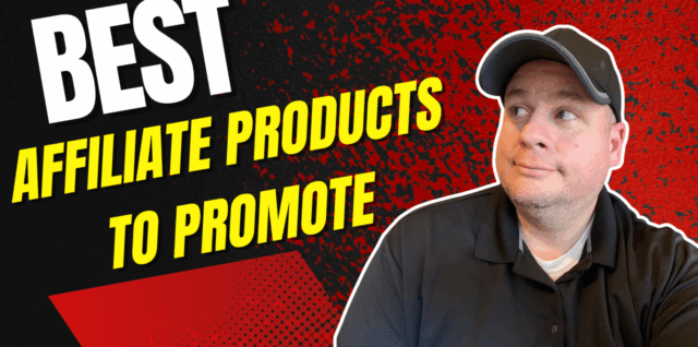 best affiliate products to promote